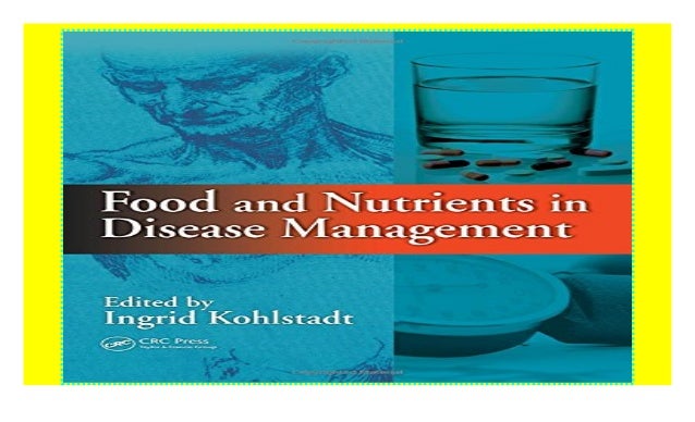 Food and Nutrients in Disease Management